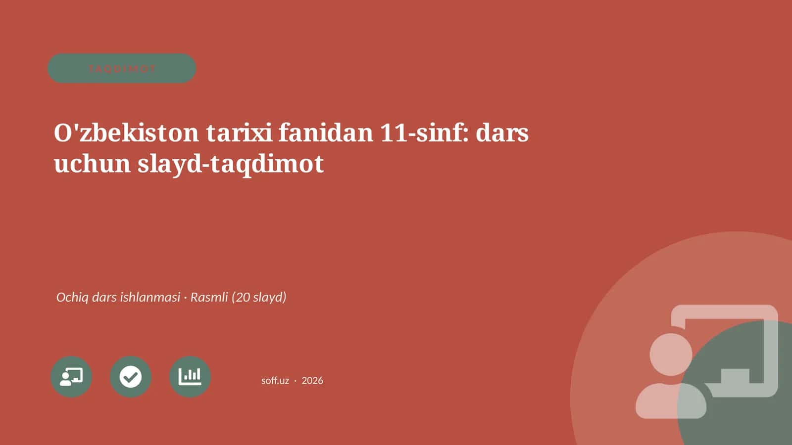 O'zbekiston tarixi fanidan 11-sinf: dars uchun slayd-taqdimot
