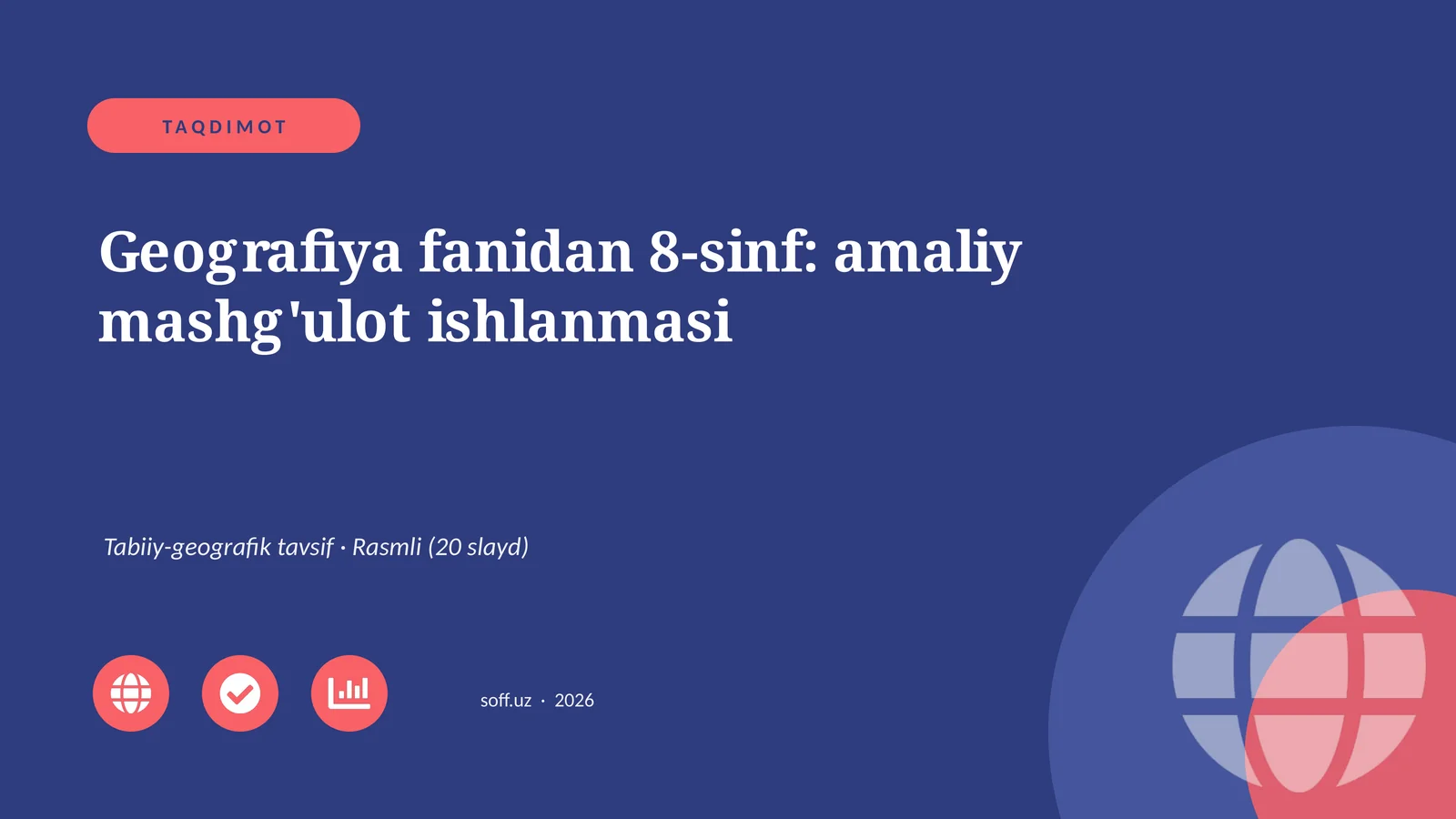 Geografiya fanidan 8-sinf: amaliy mashg'ulot ishlanmasi
