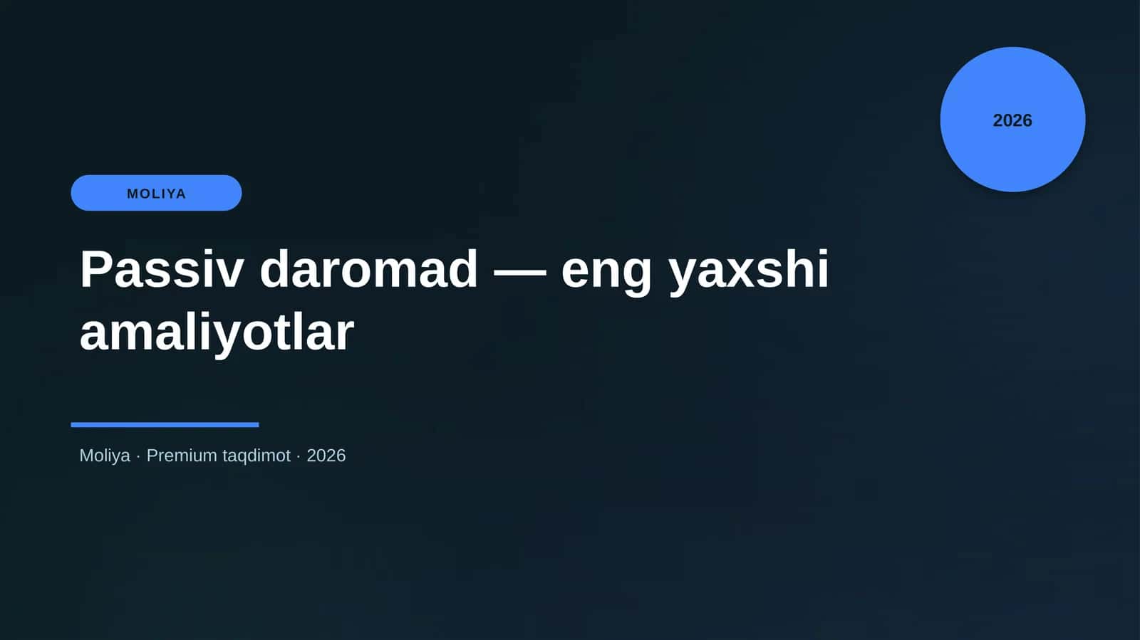 Passiv daromad — eng yaxshi amaliyotlar