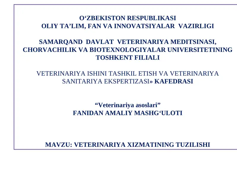 VETERINARIYA XIZMATINING TUZILISHI