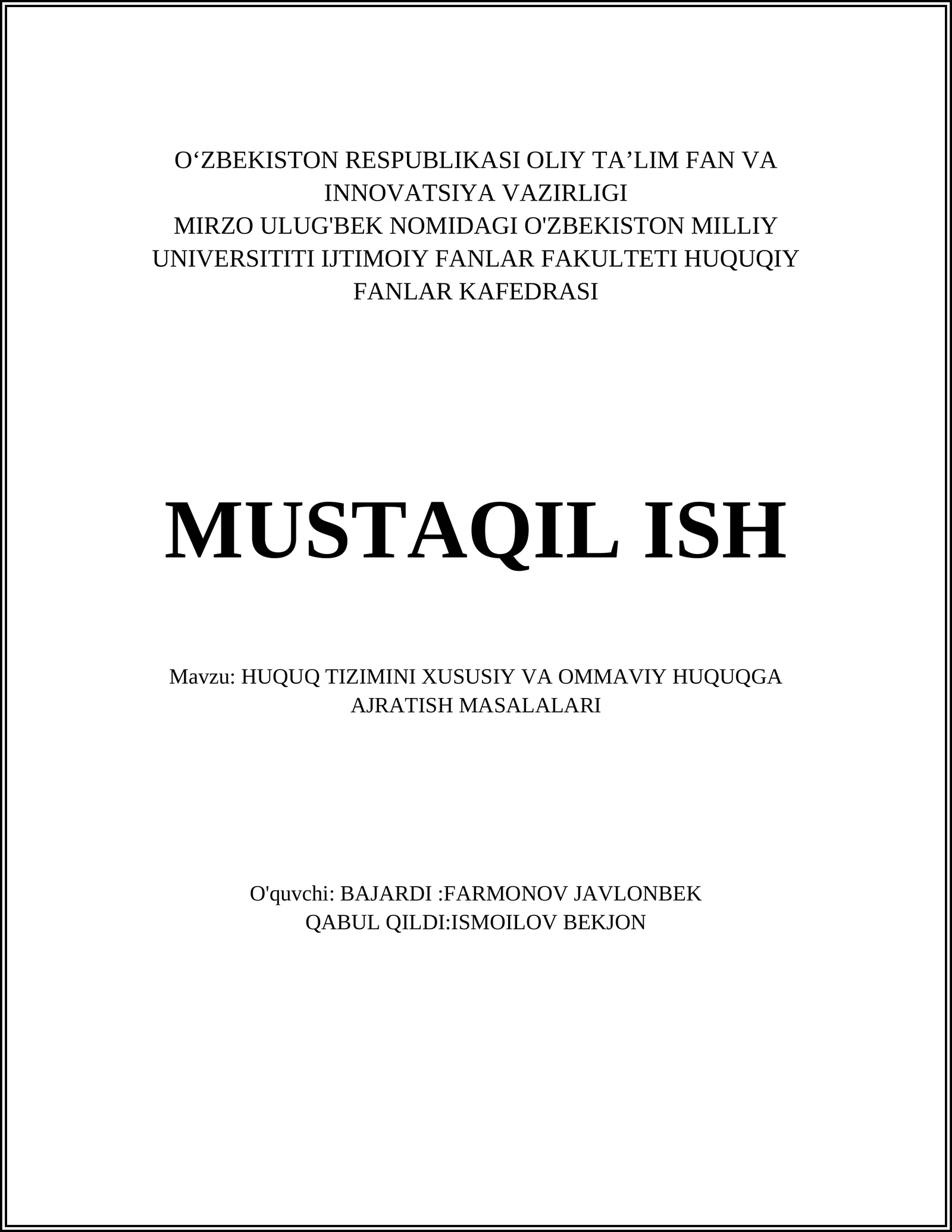 HUQUQ TIZIMINI XUSUSIY VA OMMAVIY HUQUQGA AJRATISH MASALALARI