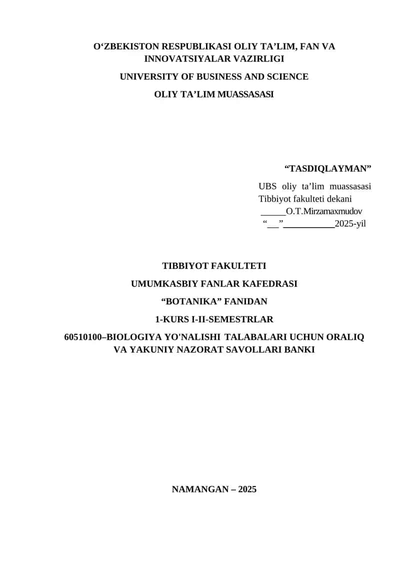 60510100–BIOLOGIYA YO'NALISHI TALABALARI UCHUN ORALIQ VA YAKUNIY NAZORAT SAVOLLARI BANKI