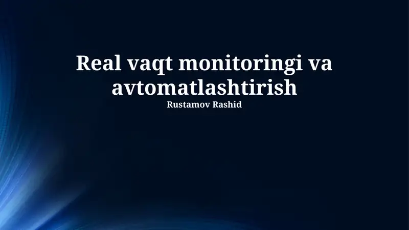Real vaqt monitoringi va avtomatlashtirish
