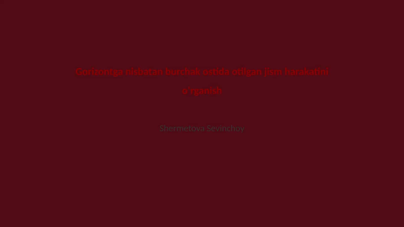 Jism harakati asoslari va fizik qonunlar