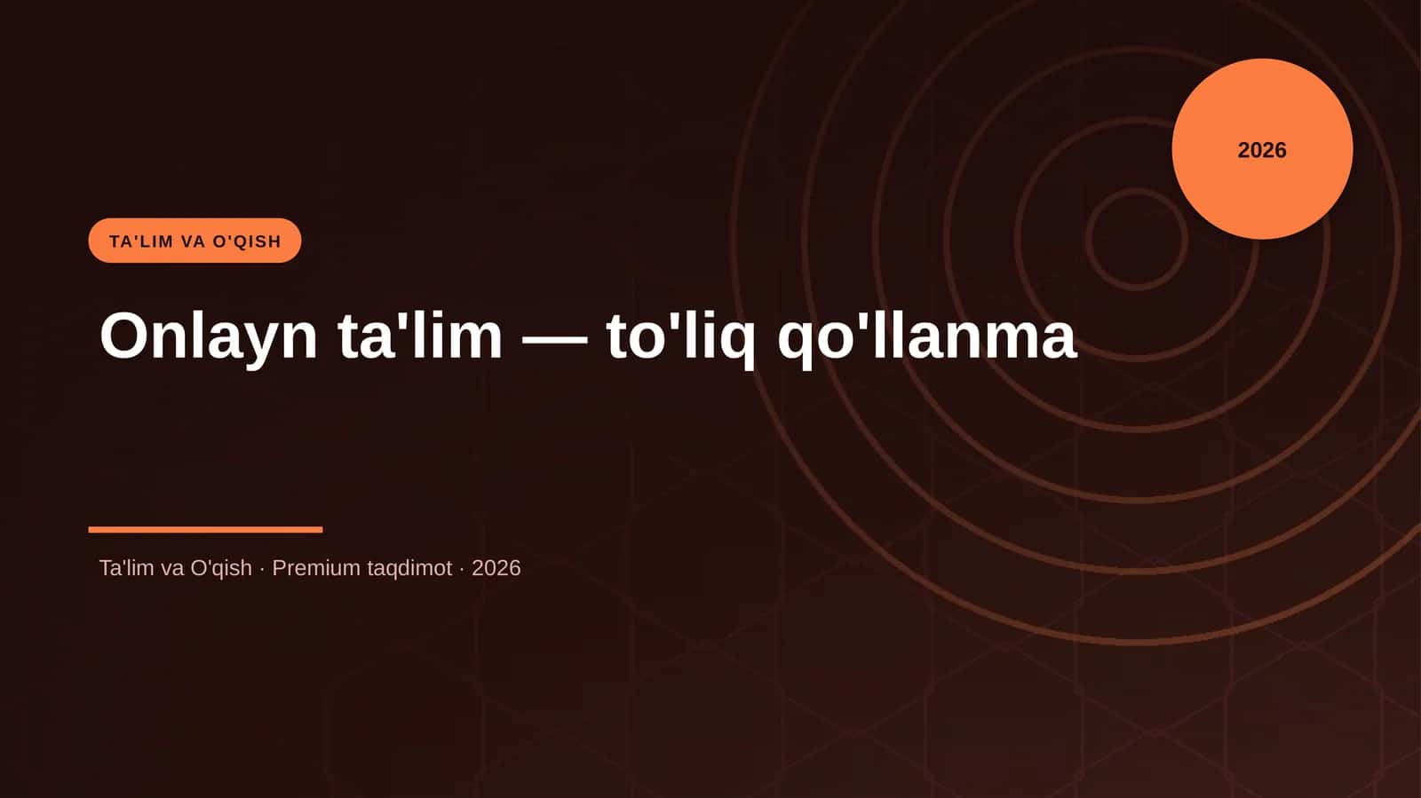 Onlayn ta'lim — to'liq qo'llanma