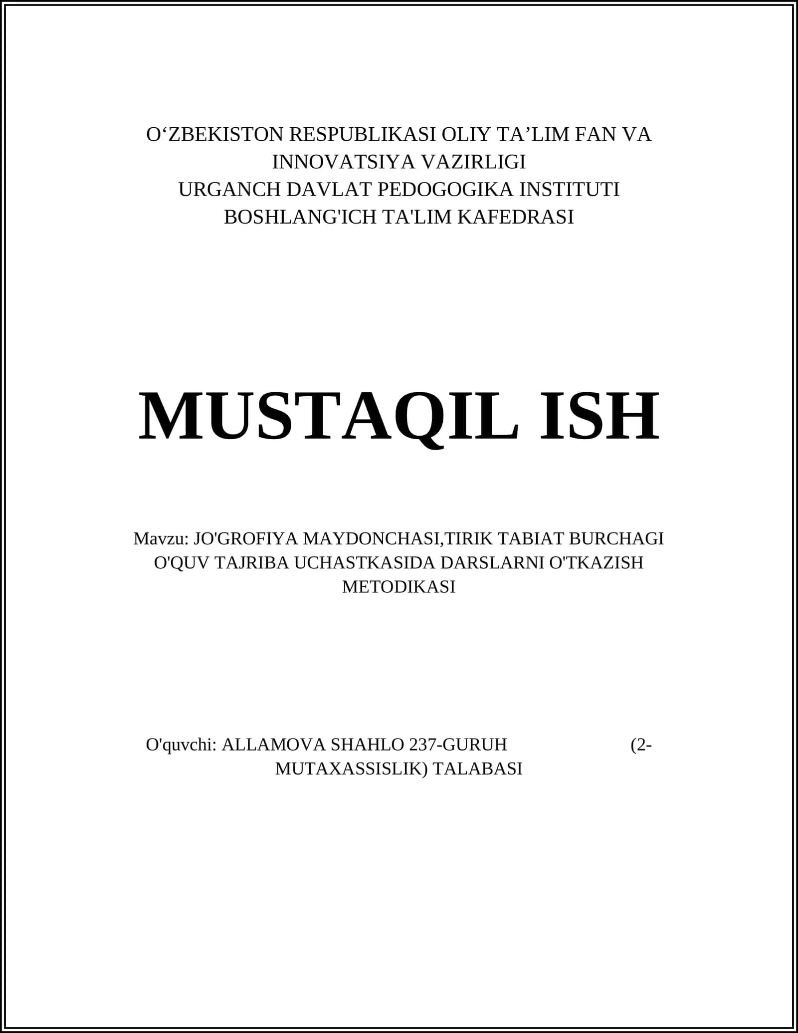 JO'GROFIYA MAYDONCHASI,TIRIK TABIAT BURCHAGI O'QUV TAJRIBA UCHASTKASIDA DARSLARNI O'TKAZISH METODIKASI