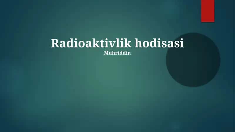 Radioaktivlik hodisasi