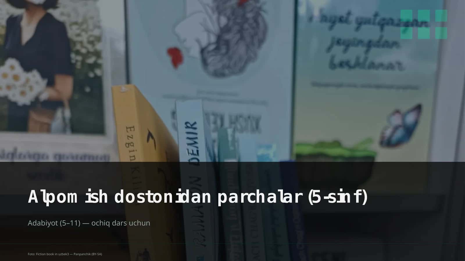 Alpomish dostonidan parchalar (5-sinf)