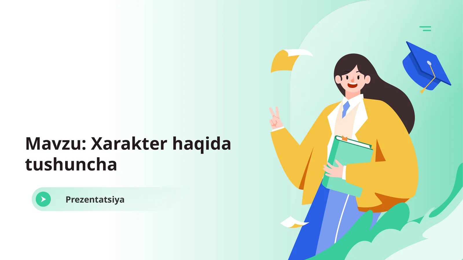Xarakter haqida tushuncha Prezentatsiya