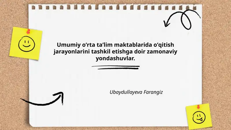Umumiy oʻrta taʼlim maktablarida oʻqitish jarayonlarini tashkil etishga doir zamonaviy yondashuvlar