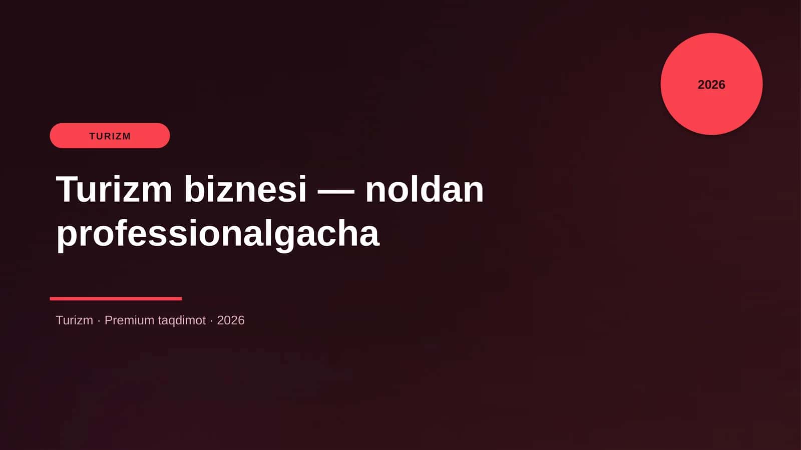 Turizm biznesi — noldan professionalgacha