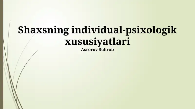 Shaxsning individual-psixologik xususiyatlari