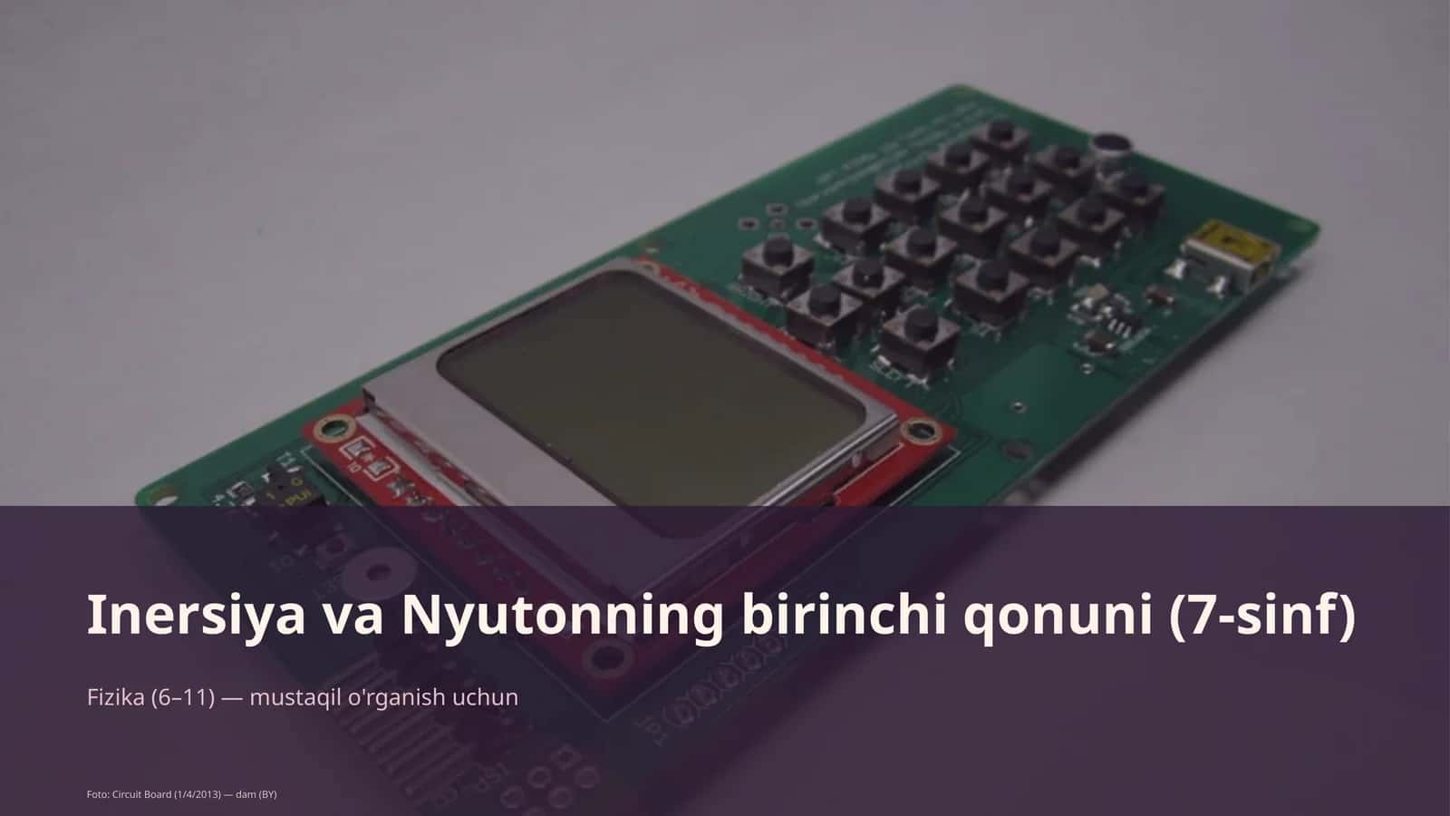 Inersiya va Nyutonning birinchi qonuni (7-sinf)