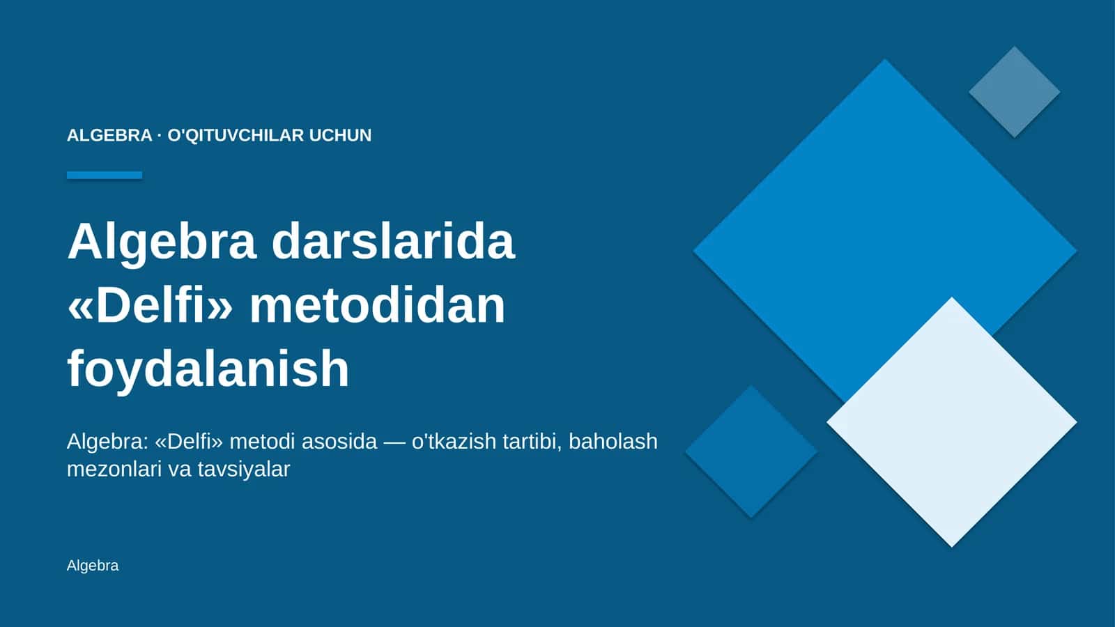 algebra darslarida delfi metodidan foydalanish 3055