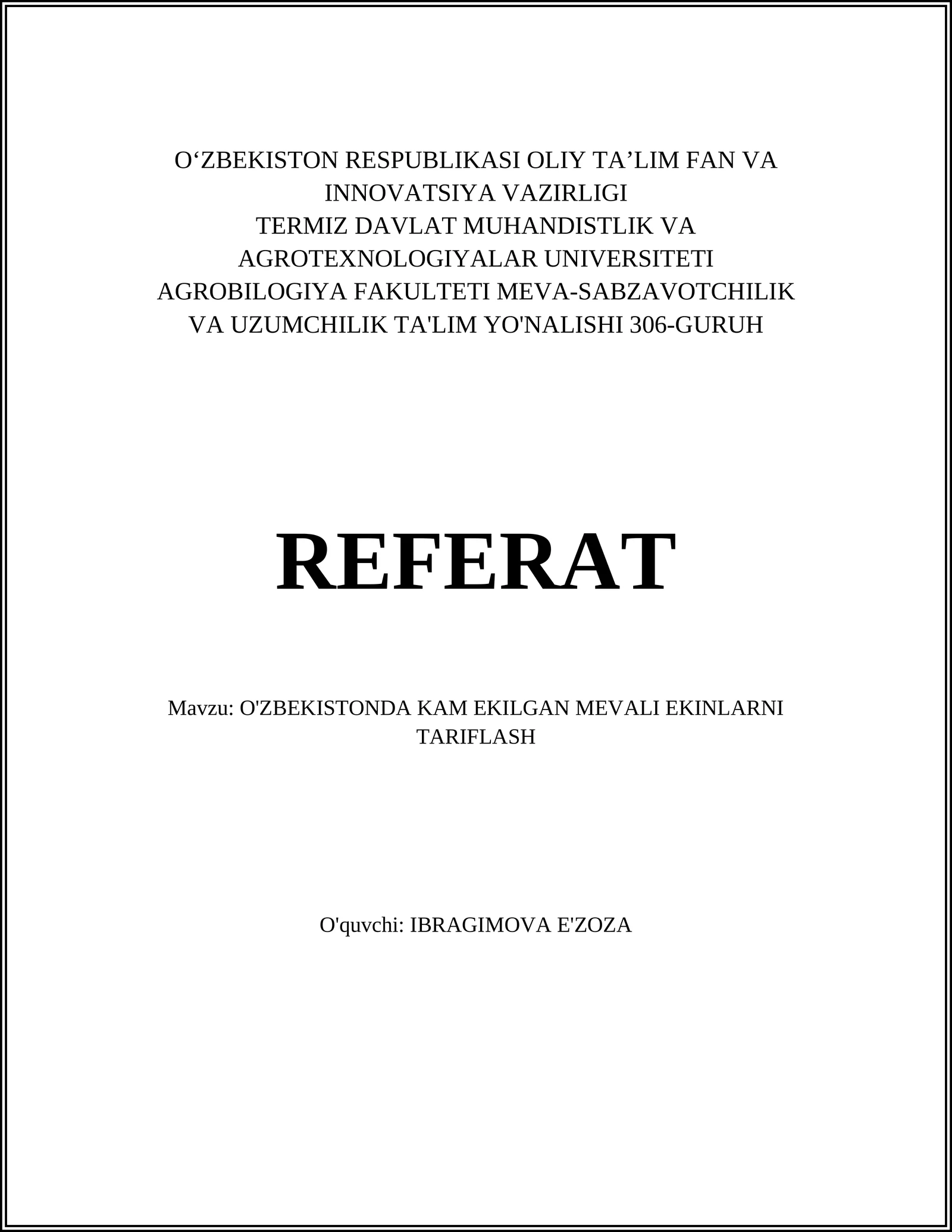 Oʻzbekistonda kam ekilgan mevali ekinlarni tariflash