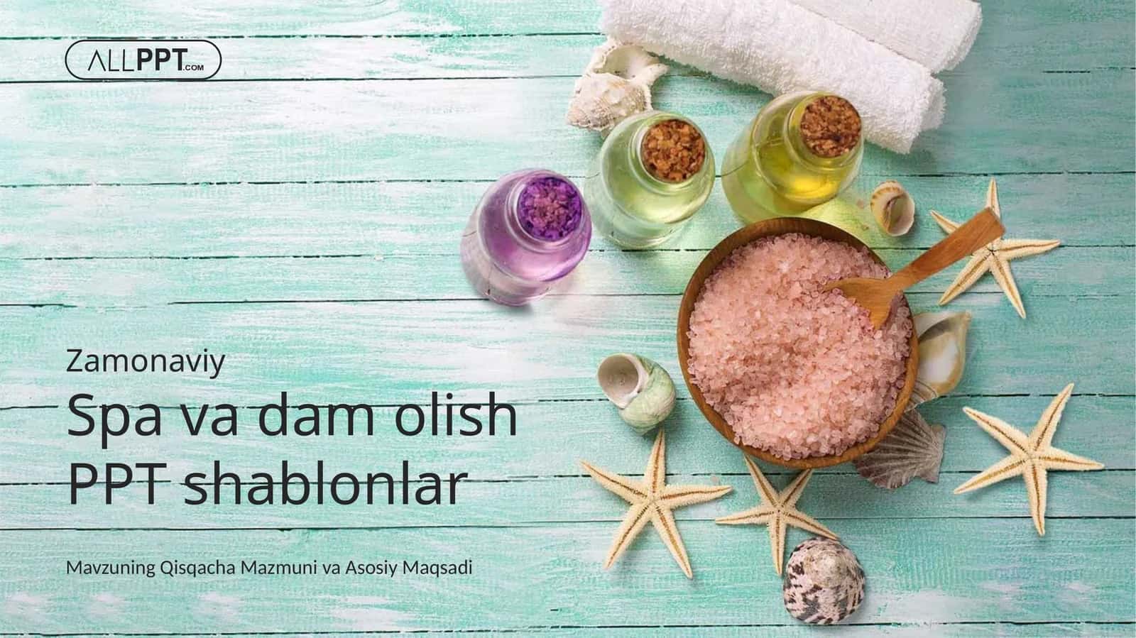 Sog'lomlashtirish va SPA Xizmatlari Menejmenti Taqdimoti (48 Slayd)