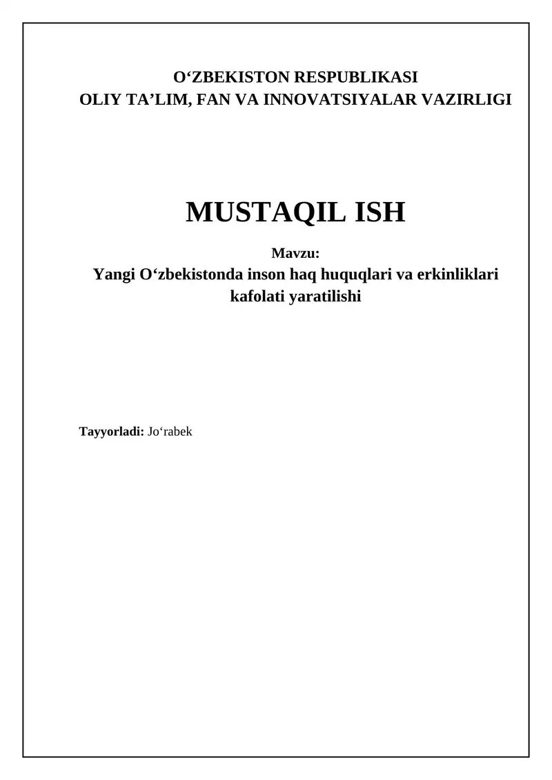 Yangi O'zbekistonda inson haq huquqlari va erkinliklari kafolati yaratilishi