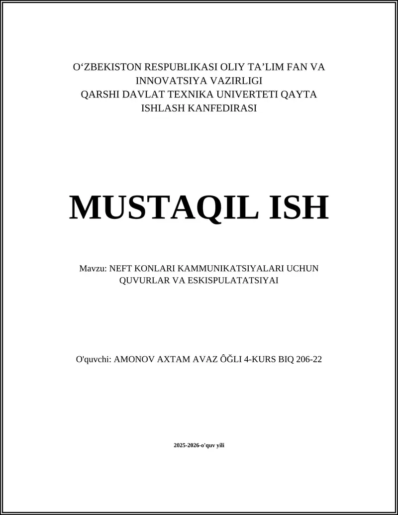 NEFT KONLARI KAMMUNIKATSIYALARI UCHUN QUVURLAR VA ESKISPULATATSIYAI
