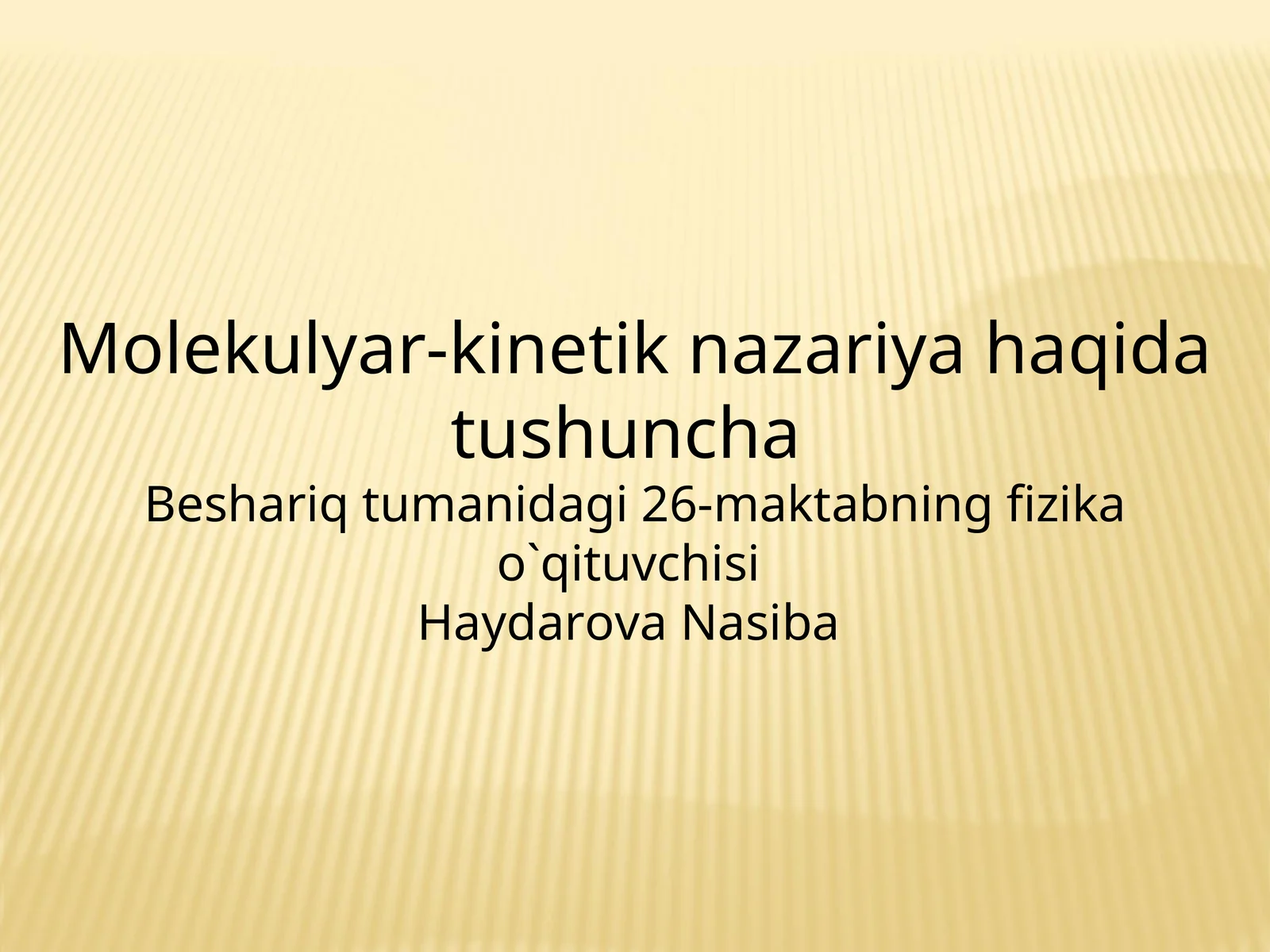 Molekulyar-kinetik nazariya haqida tushuncha