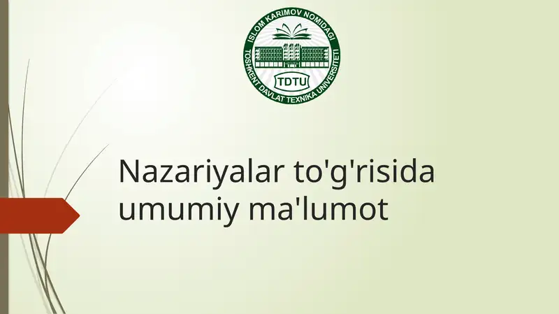 Nazariyalar to'g'risida umumiy ma'lumot