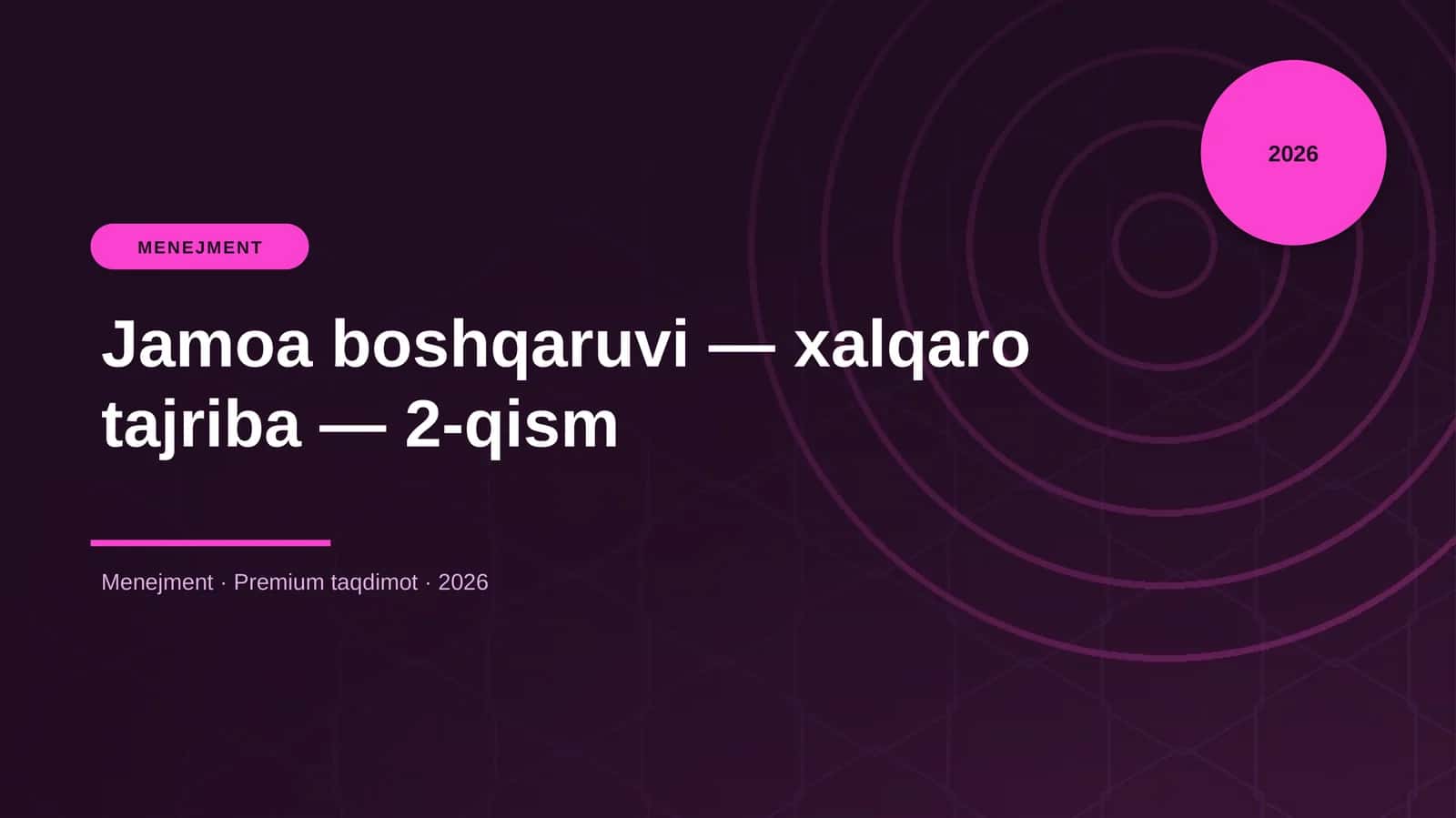 Jamoa boshqaruvi — xalqaro tajriba — 2-qism