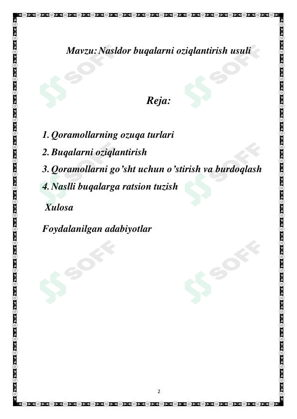 Nasildor buqalarni oziqlantirish usullari
