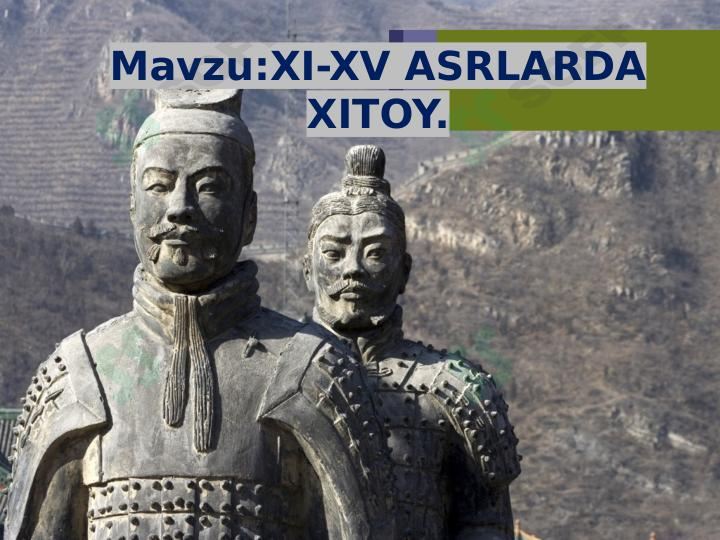 XI-XV ASRLARDA XITOY