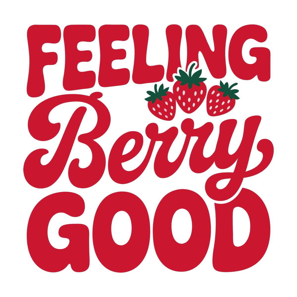 Feeling berry yaxshi retro groovy qulupnay iqtibos | Feeling berry good retro groovy strawberry quote