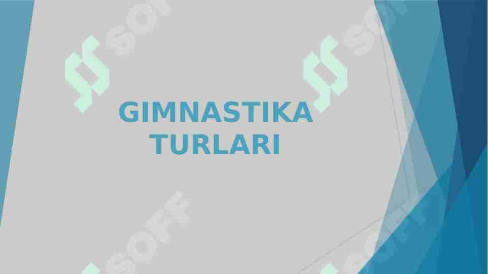GIMNASTIKA TURLARI