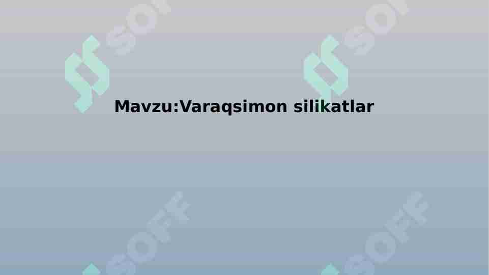 Varaqsimon silikatlar