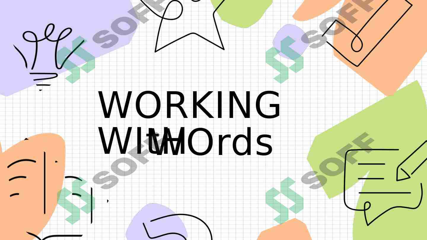Working With Words