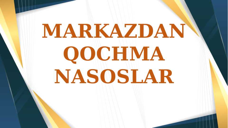 MARKAZDAN QOCHMA NASOSLAR