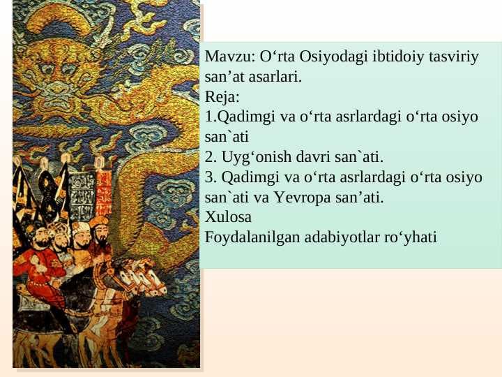 O‘rta Osiyodagi ibtidoiy tasviriy san’at asarlari.