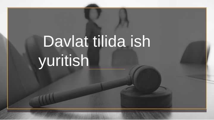 Davlat tilida ish yuritish