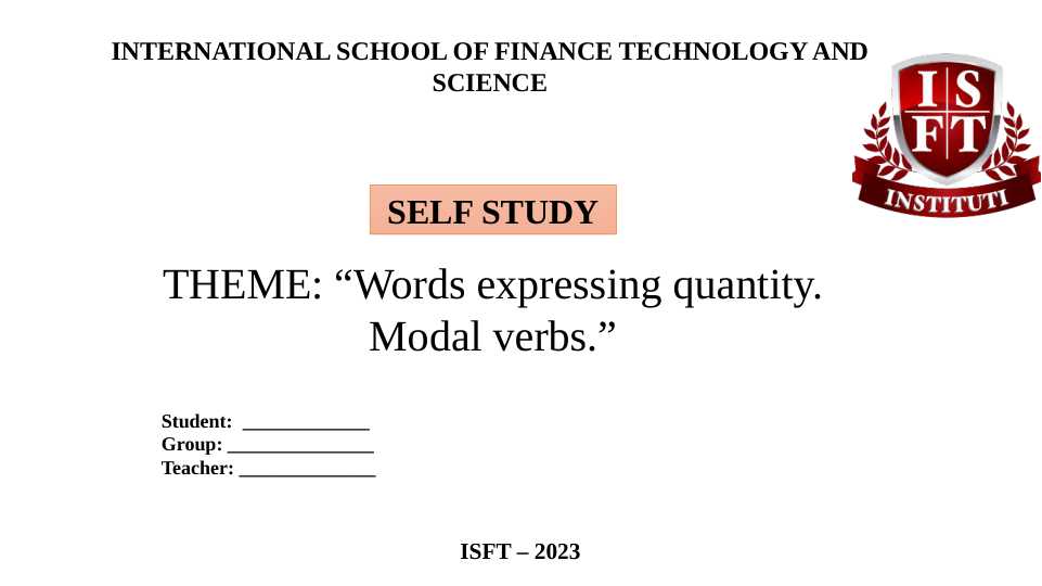 Words expressing quantity. Modal verbs