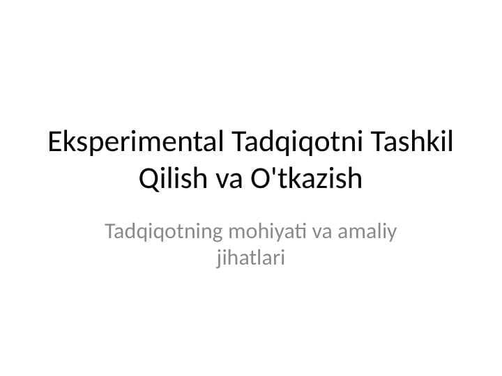 Eksperimental tanlov, Eksperimental o'zgaruvchilar va ularni nazorat qilish
usullari