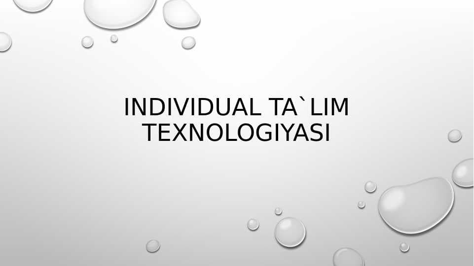 Individual ta`lim texnologiyasi
