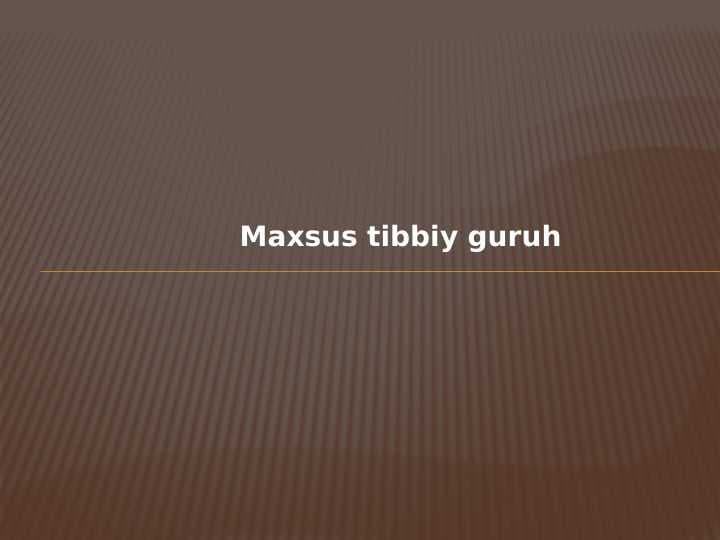 Maxsus tibbiy guruh