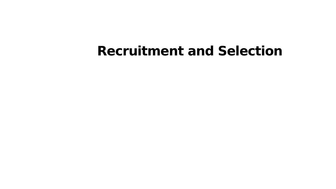 Recruitment and Selection
