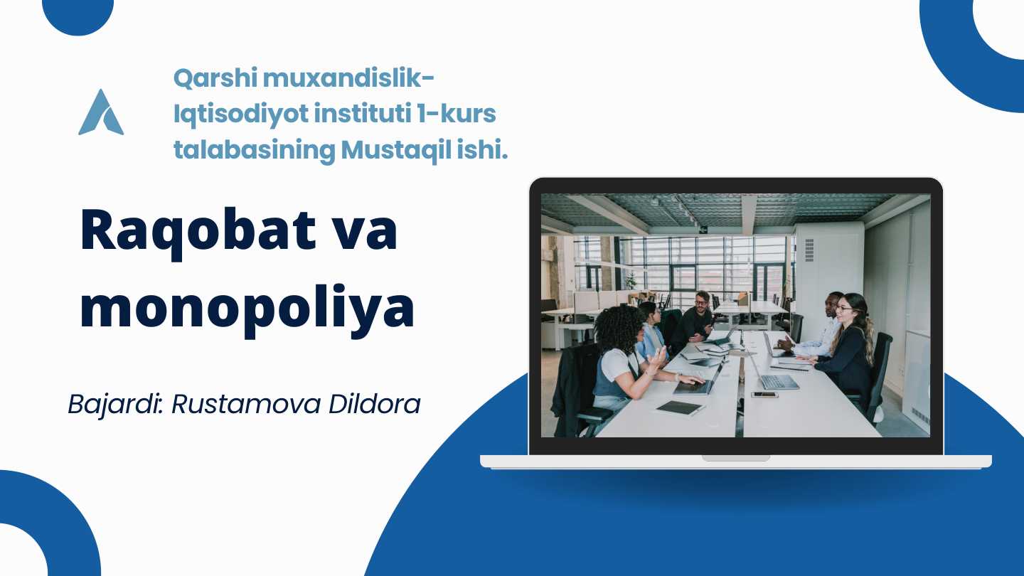 Raqobat va Monopoliya