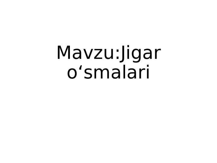 Jigar o‘smalari