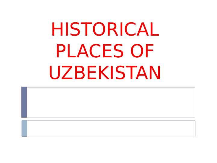 HISTORICAL PLACES OF UZBEKISTAN