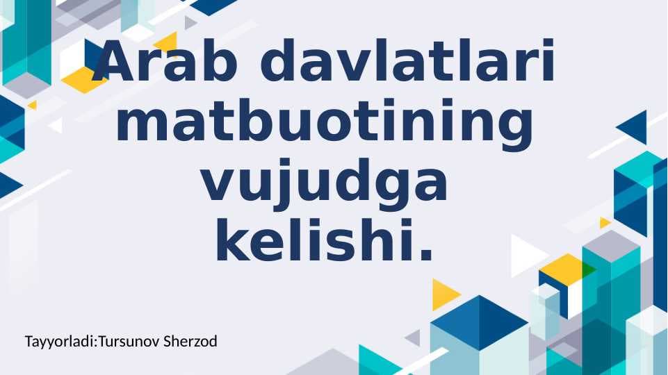 Arab davlatlari matbuotining vujudga kelishi