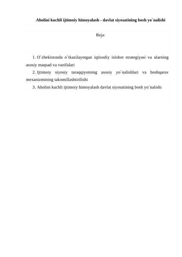 Aholini kuchli ijtimoiy himoyalash - davlat siyosatining bosh yo`nalishi