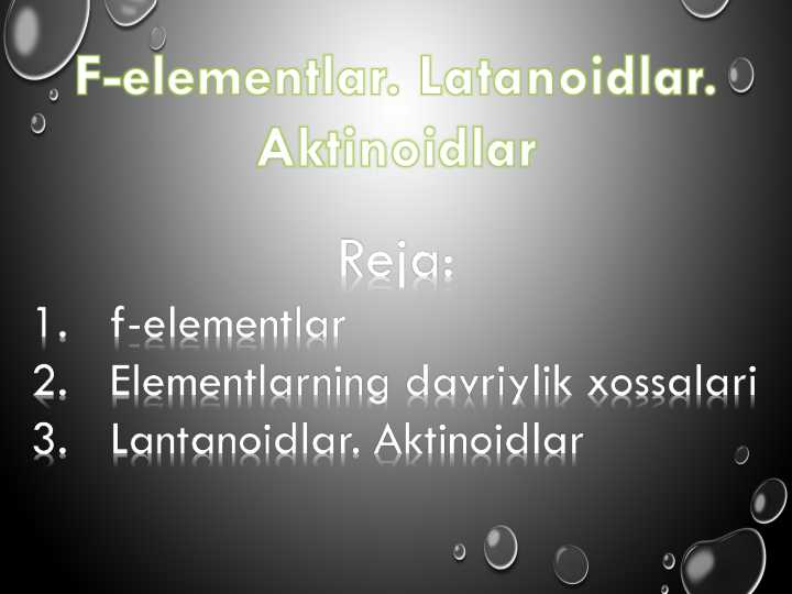 F-elementlar. Latanoidlar. Aktinoidlar