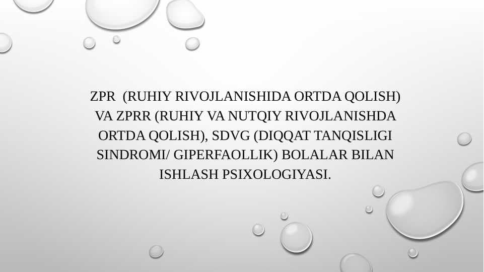 ZPR ruhiy rivojlanishida ortda qolish... .pptx