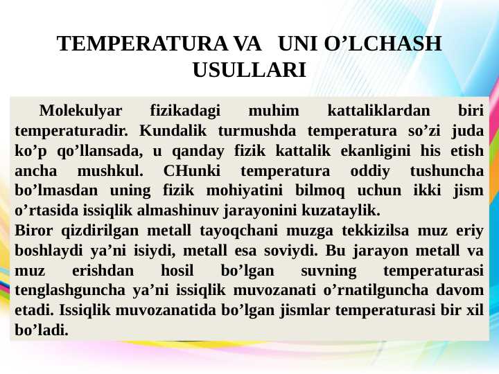 TEMPERATURA VA   UNI O’LCHASH USULLARI