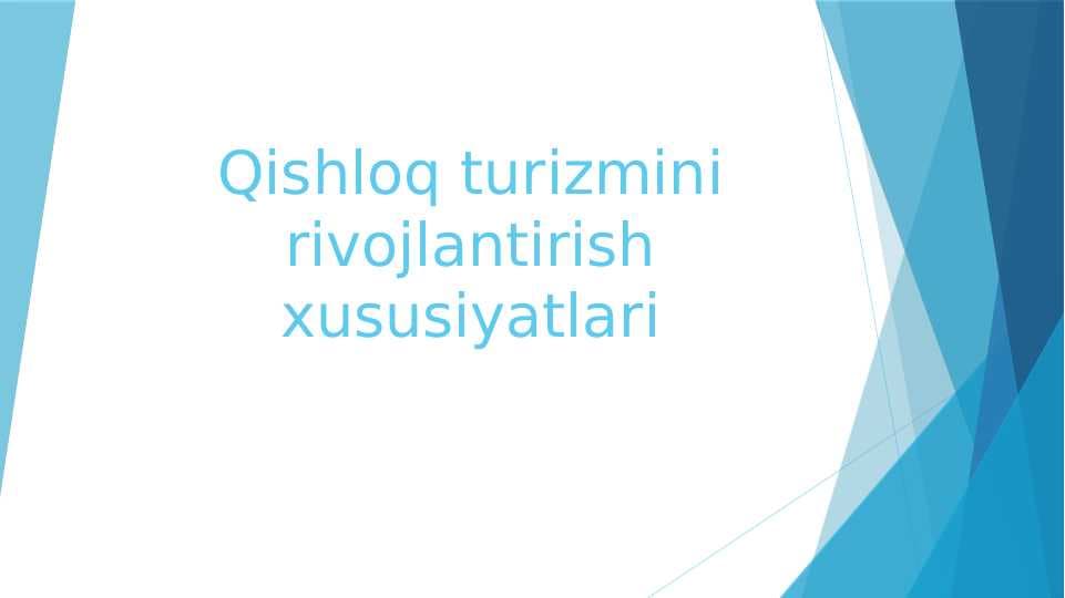 Qishloq turizmini rivojlantirish xususiyat...