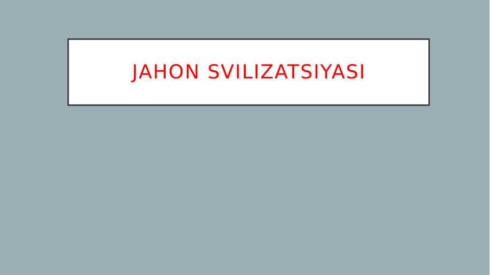 Mesopotamia svilizatsiyasi