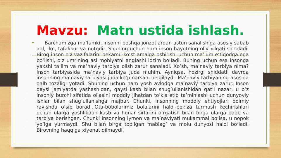 Matn ustida ishlash